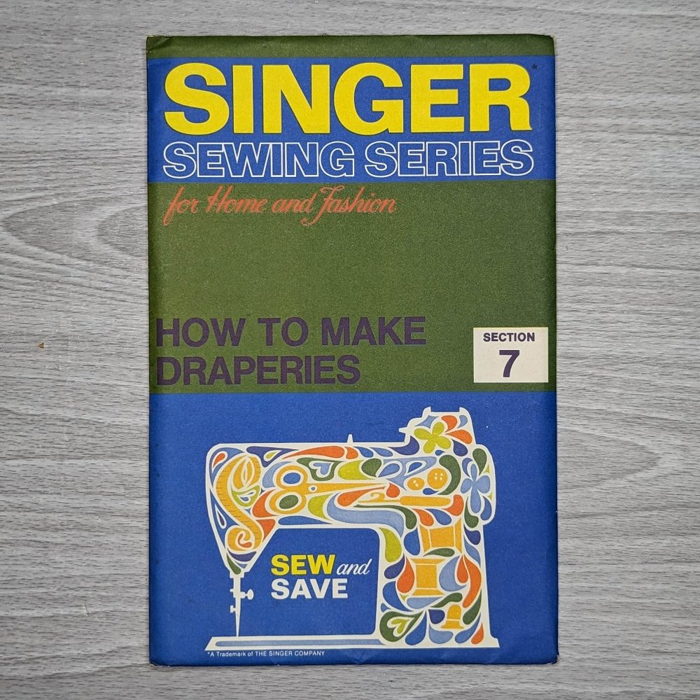 Singer Sewing Series How to Make Draperies Booklet